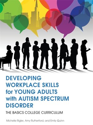 cover image of Developing Workplace Skills for Young Adults with Autism Spectrum Disorder